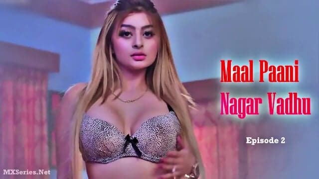 Watch Maal Paani Nagar Vadhu Episode 2 Big Movie Zoo